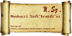Moskoczi Szókratész névjegykártya